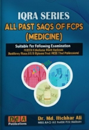 IQRA SERIES ALL PAST SAQS OF FCPS (MEDICINE)