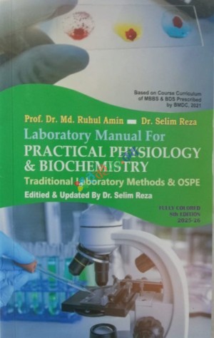 Laboratory Manual for Practical Physiology and Biochemistry Traditional Laboratory Methods and OSPE