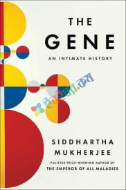 The Gene An Intimate History
