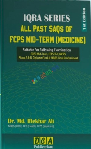IQRA SERIES ALL PAST SAQS OF FCPS MID-TERM (MEDICINE)