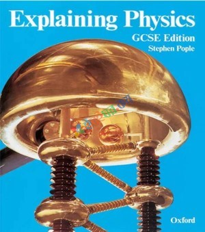 Oxford Explaining Physics GCSE Edition (eco)
