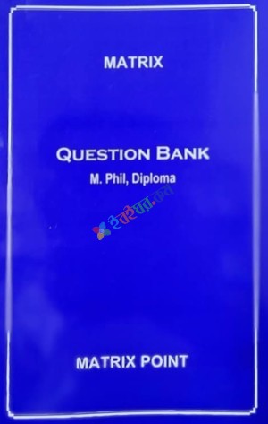 Matrix Question Bank  M.Phil, Diploma