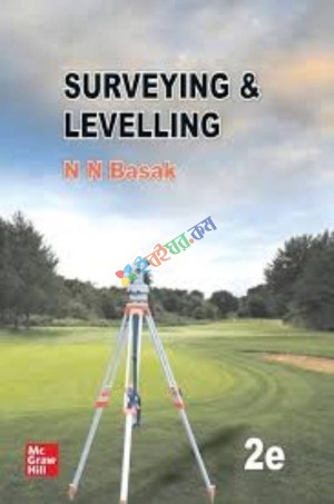 Surveying & Levelling by N N Basak