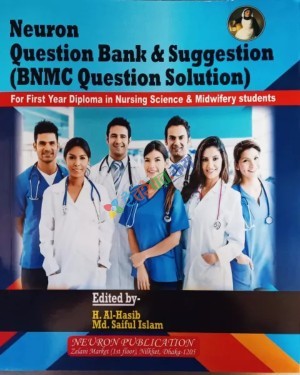 Neuron Question Bank & Suggestion for Diploma In Midwifery Nursing (Fast Year)