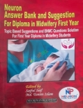Neuron Answer Bank and Suggestion For Diploma in Midwifery First Year