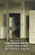 The Silent House and Others Short Stories