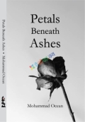 Petals Beneath Ashes (Paper Back)