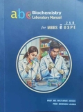 ABC of Biochemistry Laboratory Manual for MBBS and OSPE