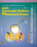 Selim’s Medical Technology Series -1 BASIC PART 2 Community Medicine Behavioural Science