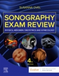 Sonography Exam Review Physics, Abdomen, Obstetrics and Gynecology(Color)