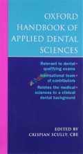 Oxford Handbook of Applied Dental Sciences (Color)