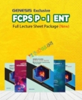 Genesis FCPS Part-I ENT Full Lecture Sheet Package