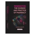 Remington The Science and Practice of Pharmacy(white print )