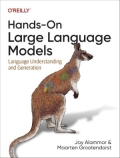 Hands On Large Language Models Language Understanding and Generation (B/W)