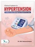 Clinical Updates in Hypertension Evidence-Based Management Beyond The Usual