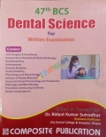47th BCS Dental Science For Written Examination