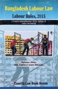 Bangladesh Labour Law and Labour Rules, 2015