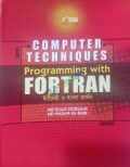 COMPUTER TECHNIQUES Programming with FORTRAN