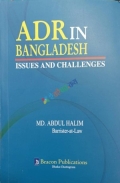 ADR in Bangladesh : Issues and Challenge