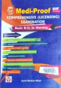 Medi-Proof Comprehensive (Licensing) Examination for Basic B.Sc. in Nursing
