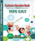 Exclusive Question Bank FCPS E.N.T