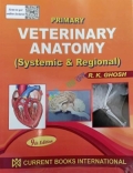 Primary Veterinary Anatomy ( White Print )