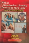 Nishat Comprehensive / Licensing Examination MCQ Guide For B.Sc Nursing in Students