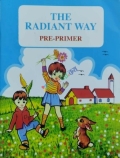 The Radiant Way Pre-Primer