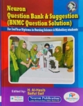 Neuron Question Bank & Suggestion For 2nd Year Diploma in Nursing Science & Midwifery students (BNMC Question Solution)