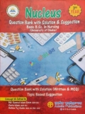 Nucleus Question bank with Solution & Suggestion Basic B.Sc. in Nursing (3rd Year)
