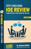 IOE REVIEW A BOOK FOR FCPS P-II, FCPS MID-TERM [OBS & GYNAE]