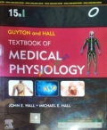 Guyton and Hall Textbook of Medical Physiology (Indian Print)