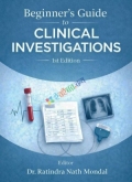 Beginner's Guide to CLINICAL INVESTIGATIONS