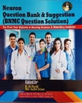Neuron Question Bank & Suggestion for Diploma In Midwifery Nursing (Fast Year)