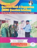 Neuron Question Bank & Suggestion For 1st Year Diploma in Nursing Science & Midwifery students (BNMC Question Solution)